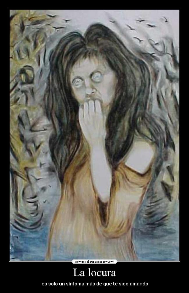 La locura - 