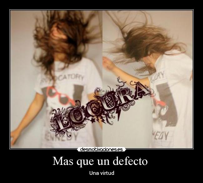 carteles locura desmotivaciones