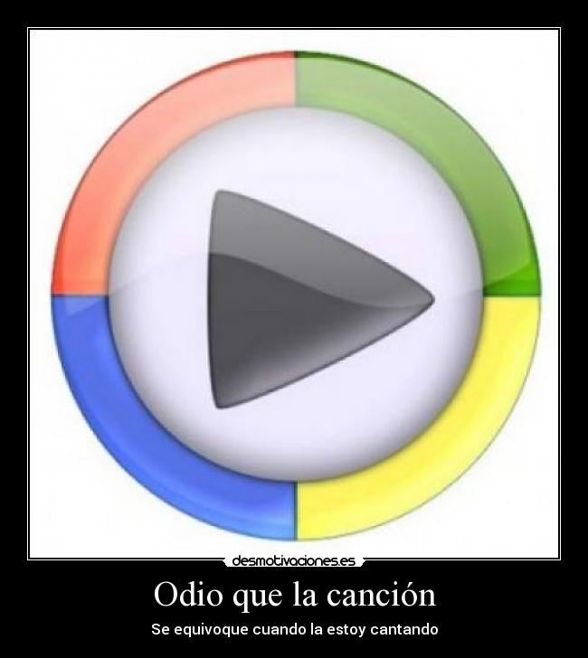 Odio que la canción -
