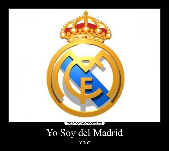 Yo Soy del Madrid - 