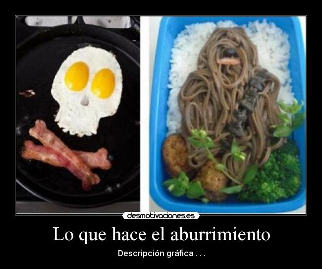 Lo que hace el aburrimiento - 