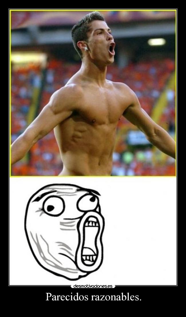 Parecidos razonables. -