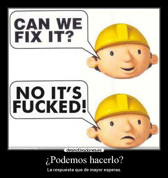 ¿Podemos hacerlo? -