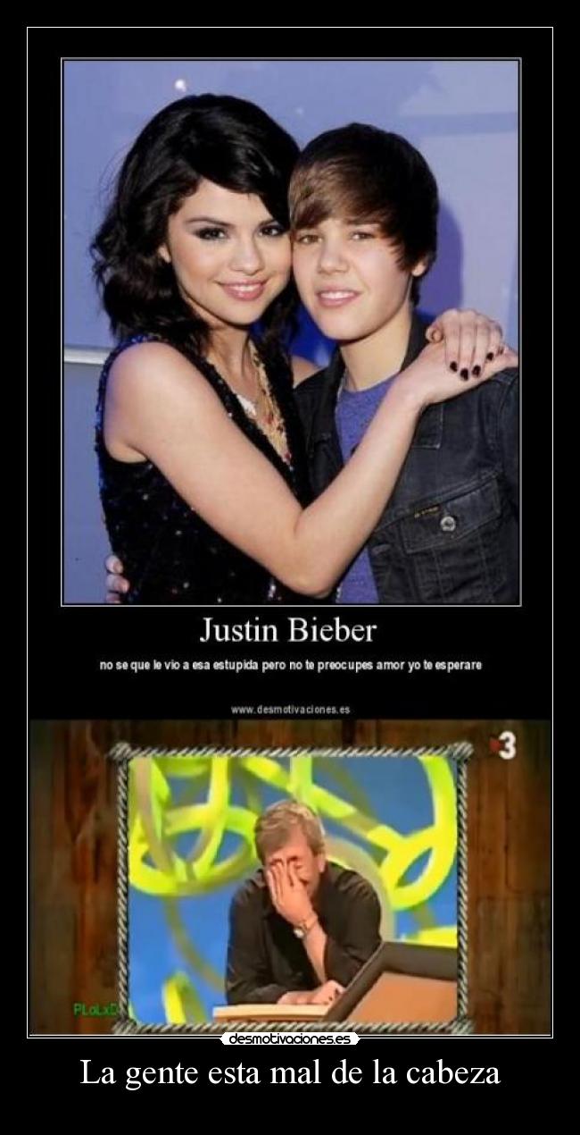 La gente esta mal de la cabeza - 