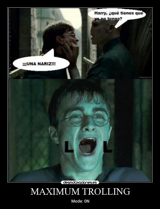 MAXIMUM TROLLING - Mode: 0N