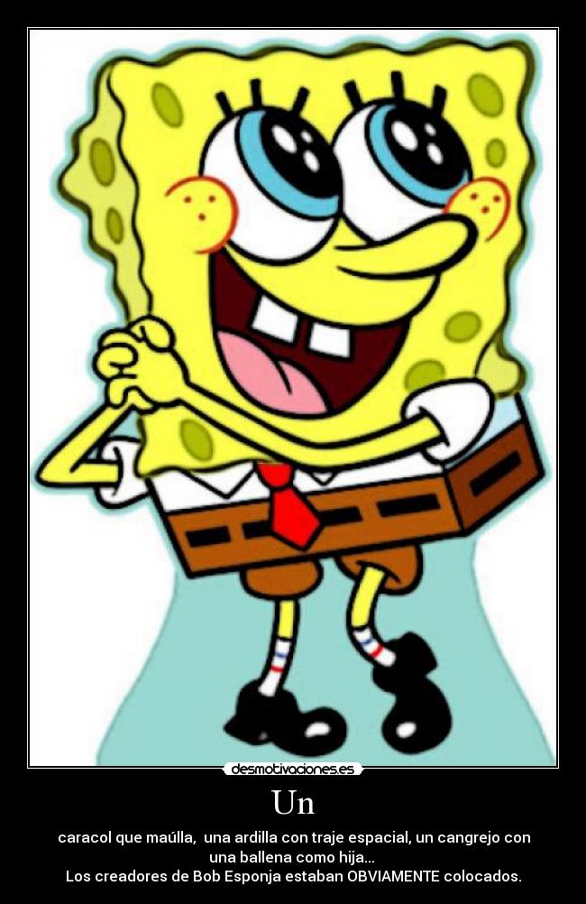 carteles bobesponjayelpeligrodeladroga desmotivaciones