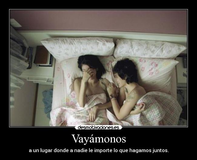 Vayámonos -