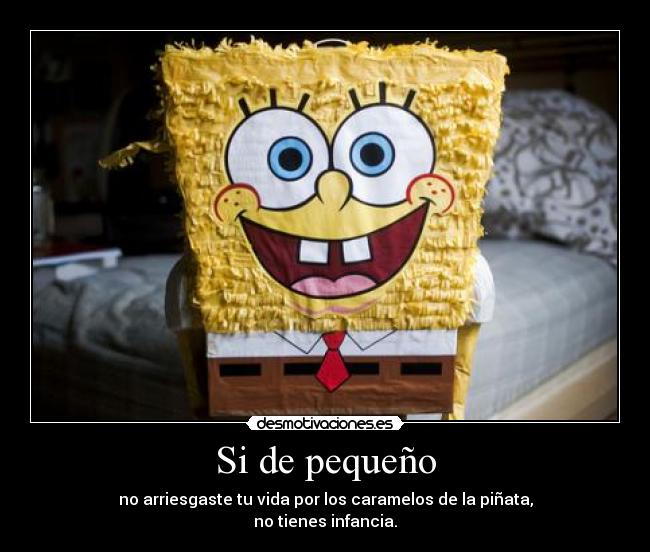 Si de pequeño - 