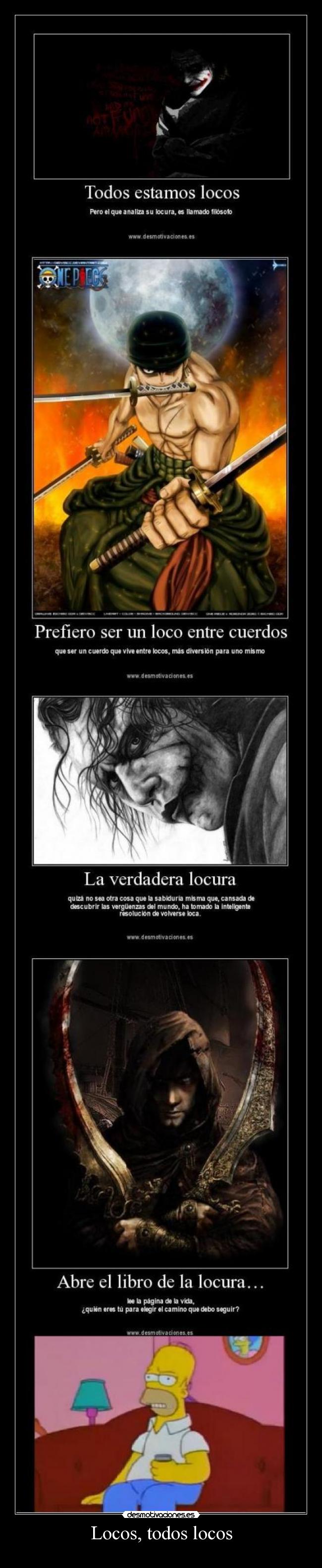 Locos, todos locos -