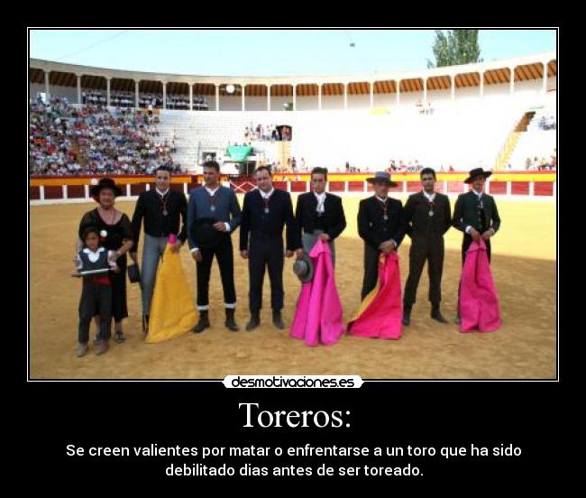 Toreros: -