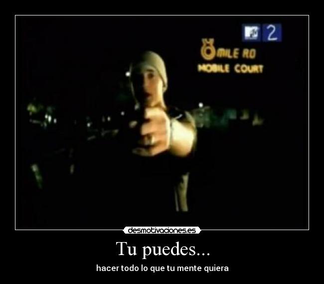 Tu puedes... -