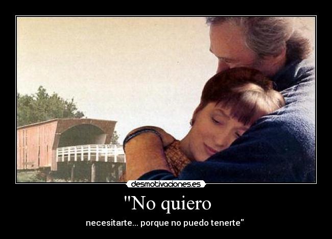 No quiero -
