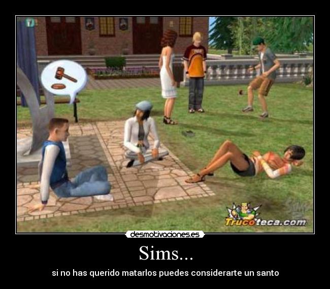 carteles sims matar desmotivaciones