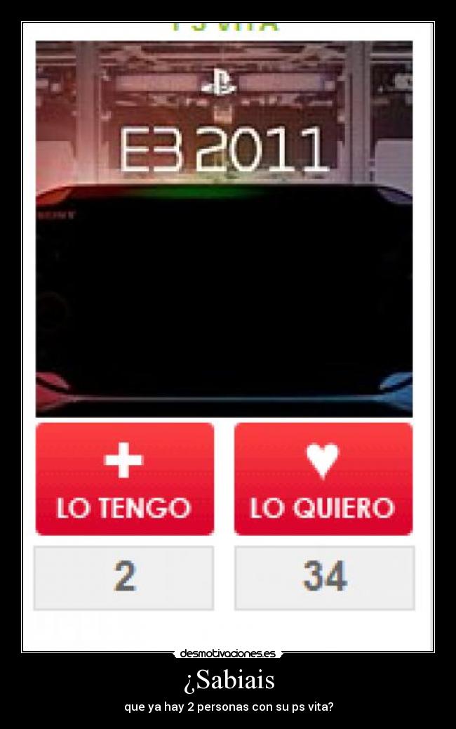 ¿Sabiais - que ya hay 2 personas con su ps vita?