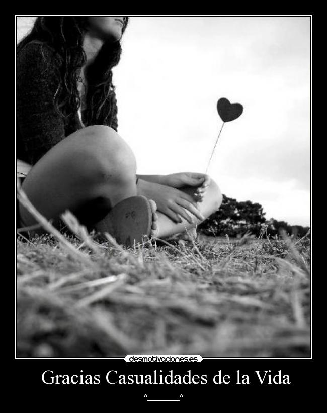 Gracias Casualidades de la Vida -