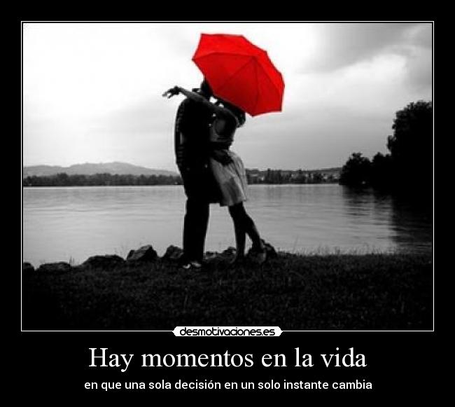 Hay momentos en la vida - 