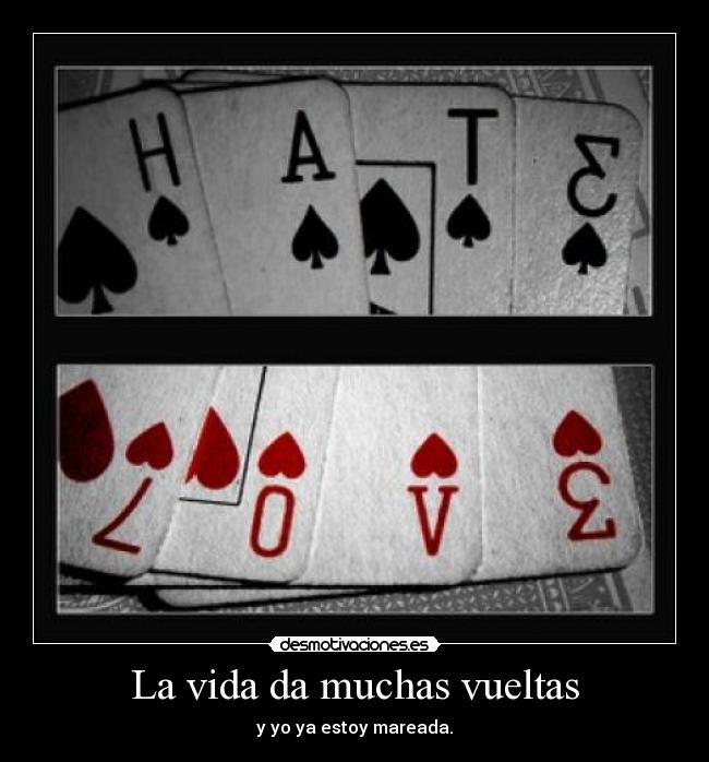 La vida da muchas vueltas -