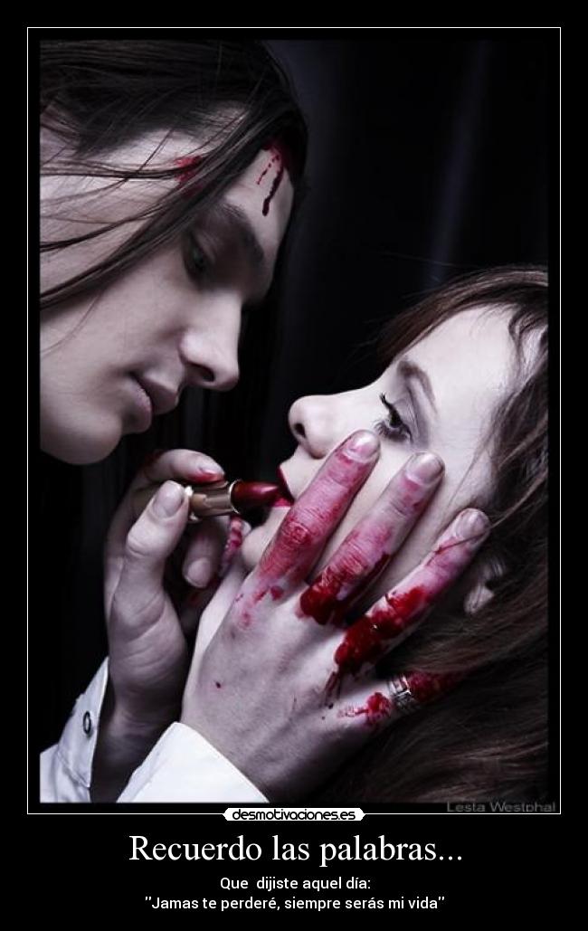 Recuerdo las palabras... -