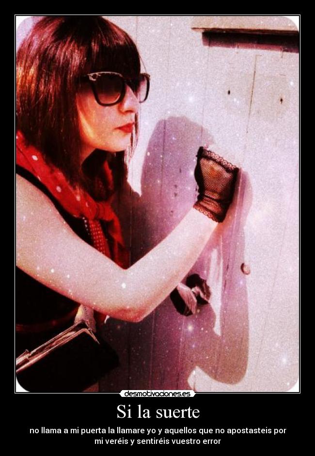 Si la suerte - 