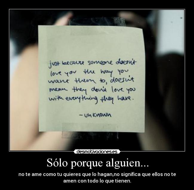 Sólo porque alguien... -