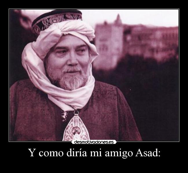 Y como diría mi amigo Asad: - هذا الملصق يجب أن تصل إلى الرئيسي، لذلك معدل الإيجابية