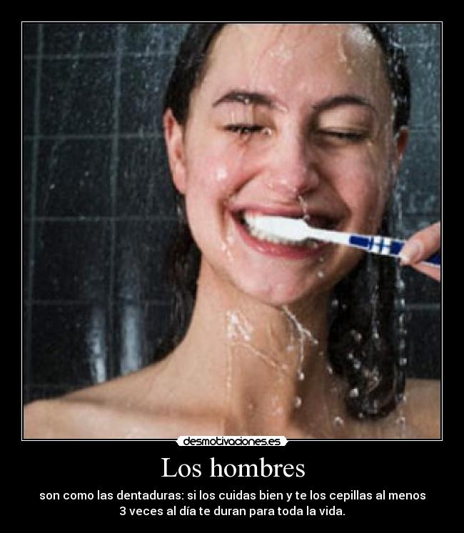 carteles hombres dentadura cepillar desmotivaciones