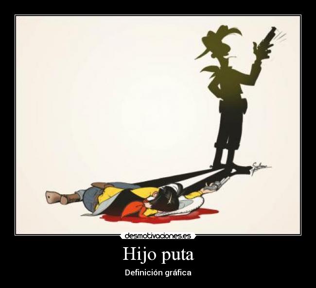 Hijo puta - Definición gráfica