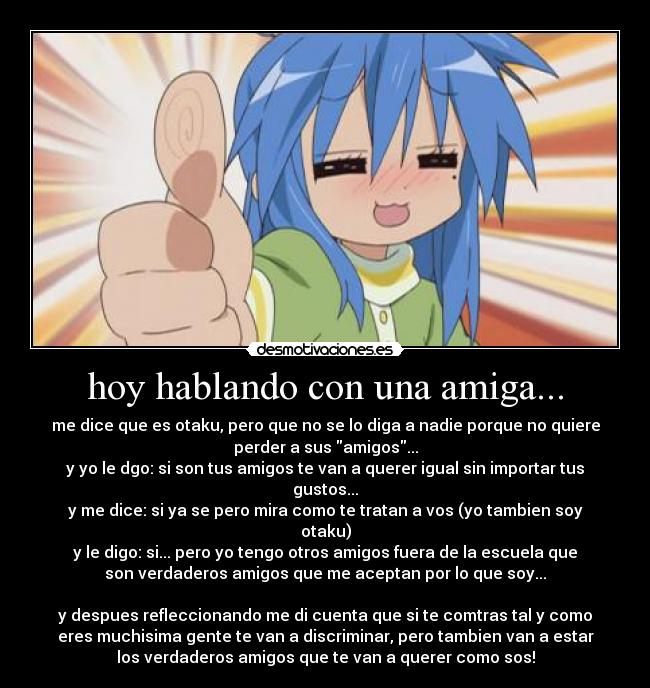 hoy hablando con una amiga... -