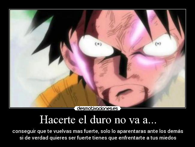 carteles luffy duro desmotivaciones