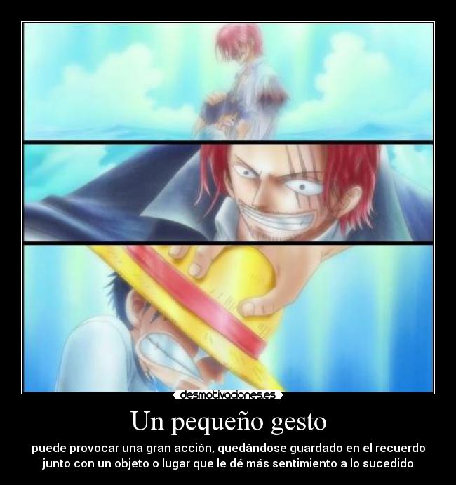 carteles shanks luffy brazo sombrero cicatriz one piece mar gesto sentimiento lugar accion desmotivaciones