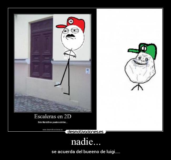 nadie... -