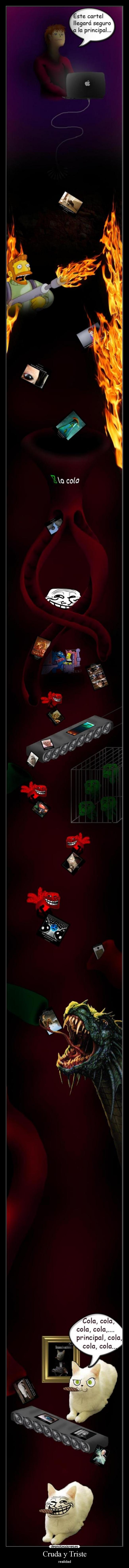 Cruda y Triste - realidad