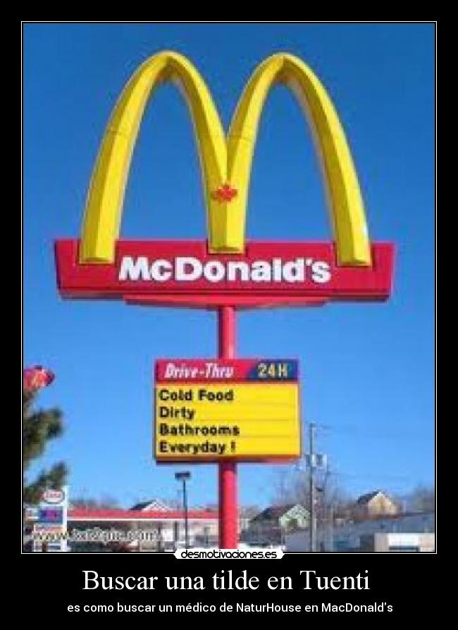 carteles tuenti buscar una tilde tuenti desmotivaciones