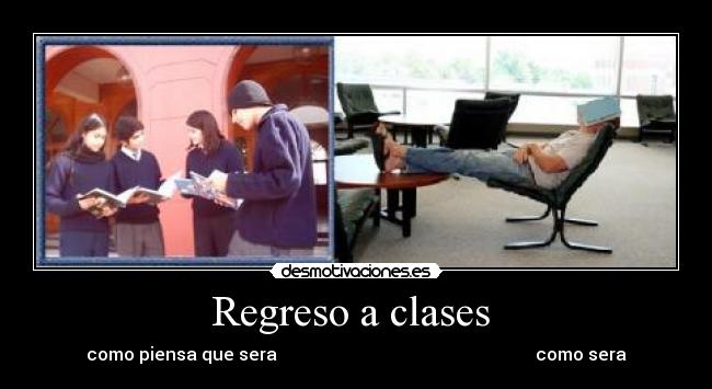 Regreso a clases - como piensa que sera como sera
