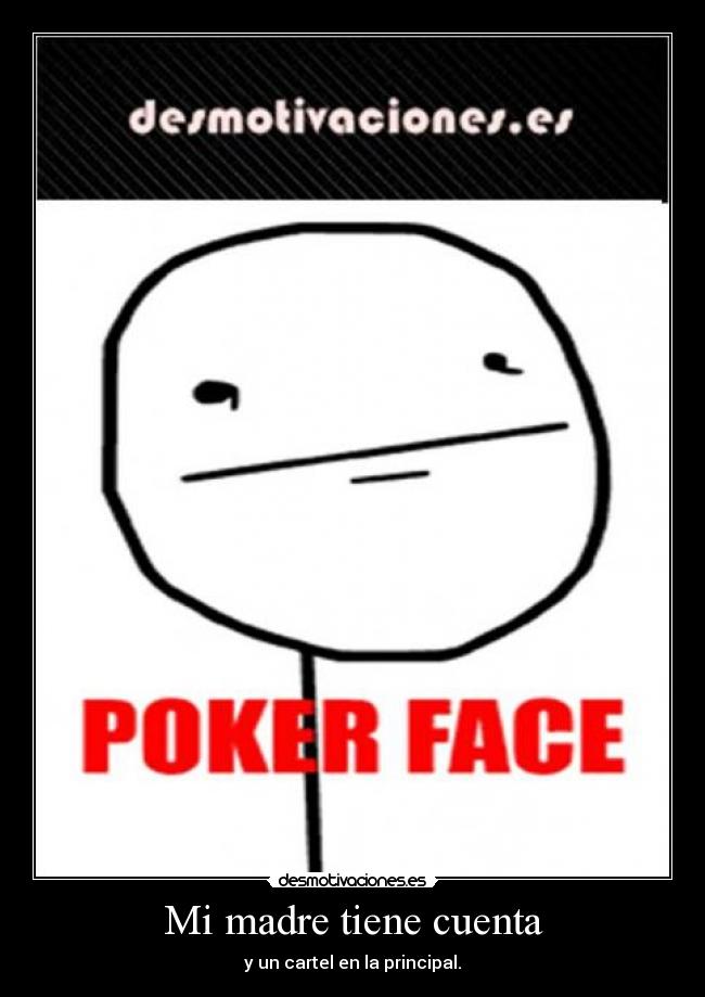 Mi madre tiene cuenta - 