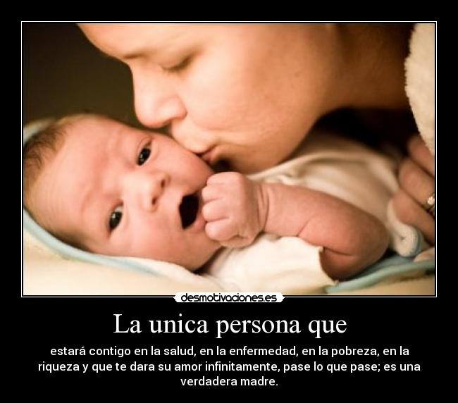 La unica persona que -