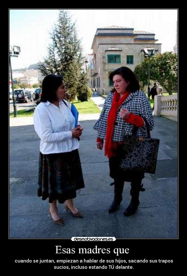 carteles madres desmotivaciones