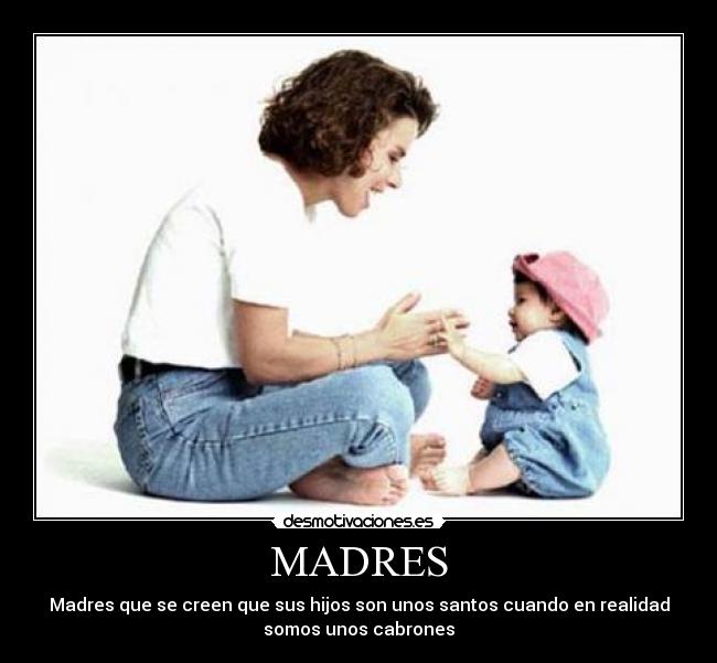 carteles madres desmotivaciones