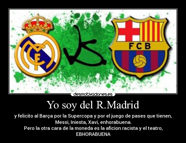 carteles soy del rmadrid desmotivaciones