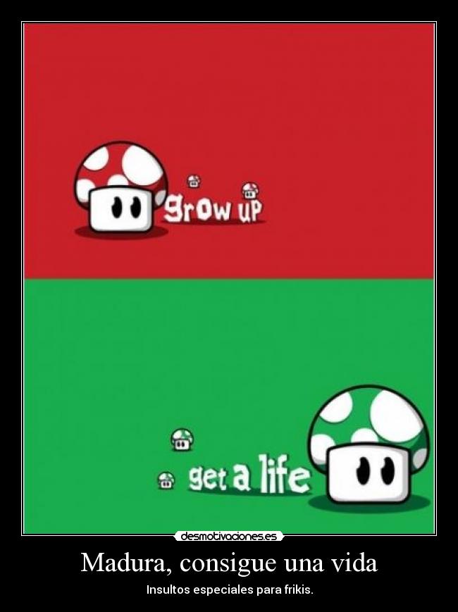 Madura, consigue una vida - 
