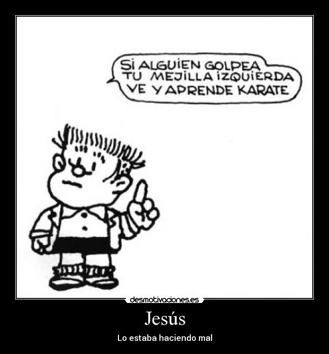 carteles karate jesus religion desmotivaciones