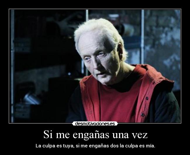 Si me engañas una vez -