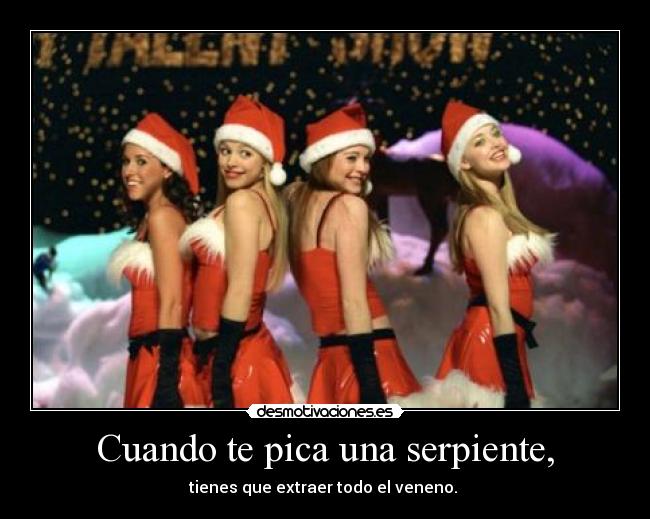 Cuando te pica una serpiente, -