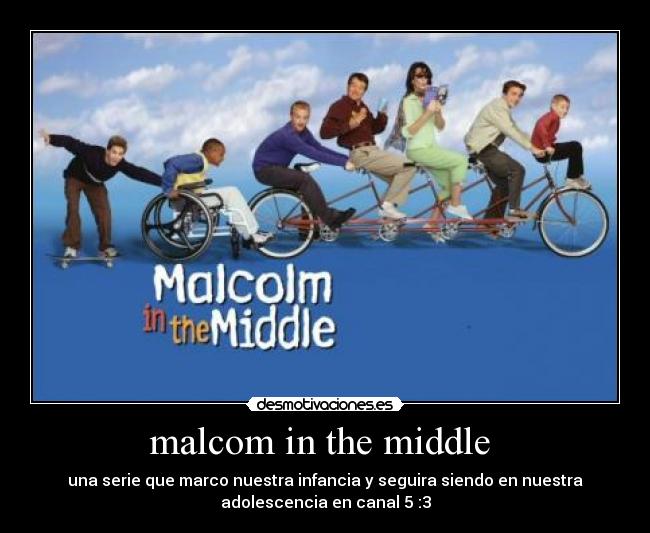 carteles malcom the middle desmotivaciones