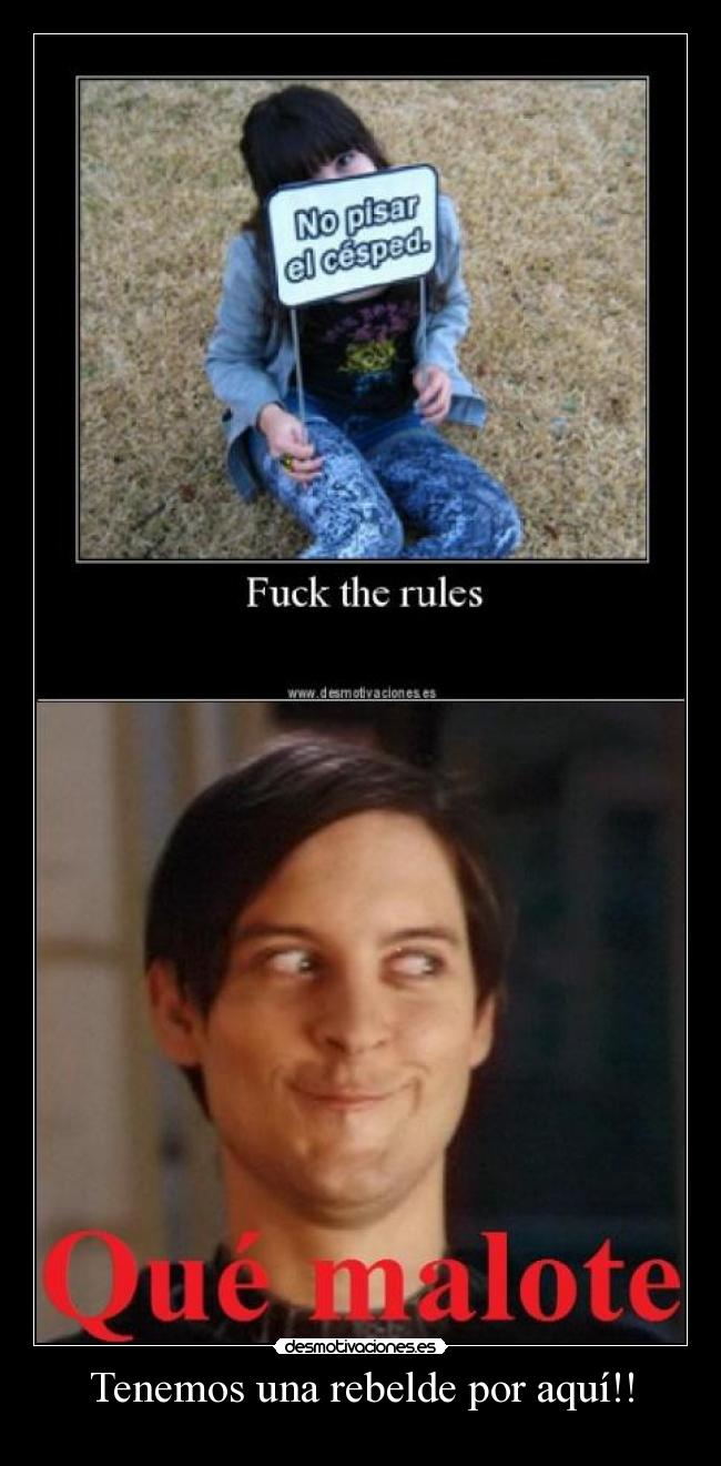 Tenemos una rebelde por aquí!! -