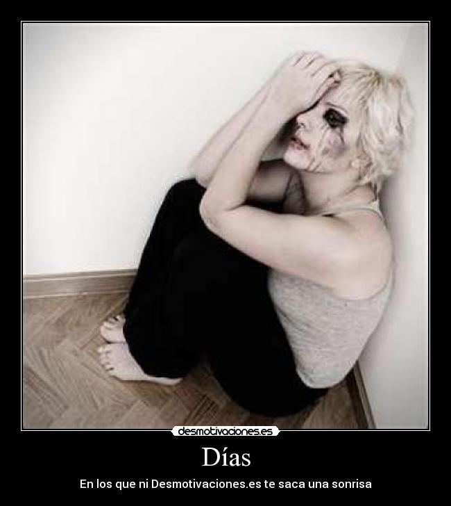 Días - En los que ni Desmotivaciones.es te saca una sonrisa