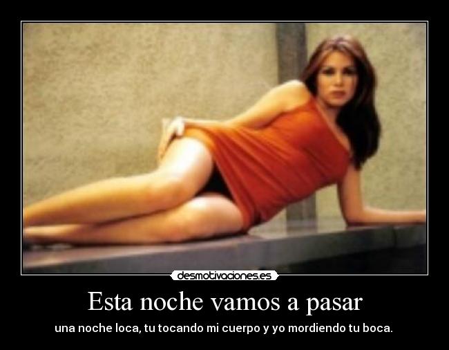 Esta noche vamos a pasar -