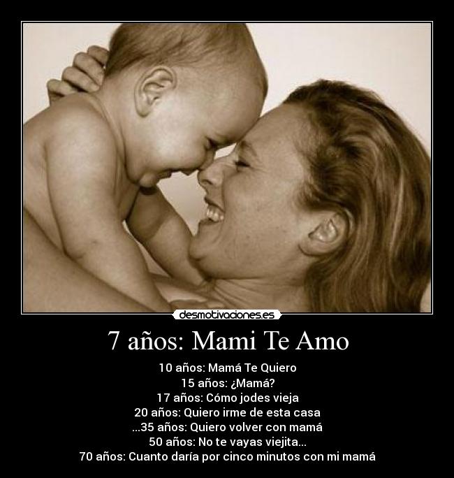 7 años: Mami Te Amo -