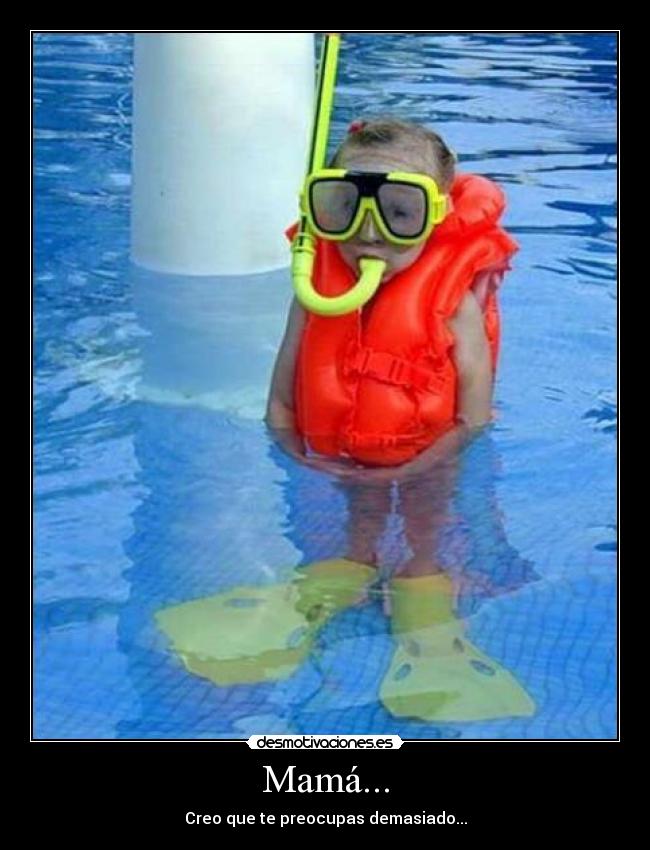Mamá... -