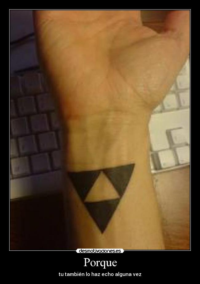 Porque - tu también lo haz echo alguna vez